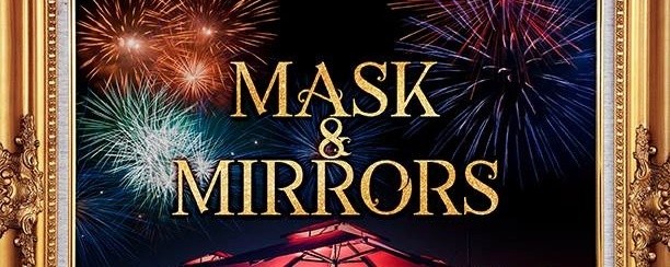 NYE's Countdown Party: Mask & Mirrors